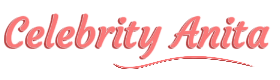 Celebrity Anita
